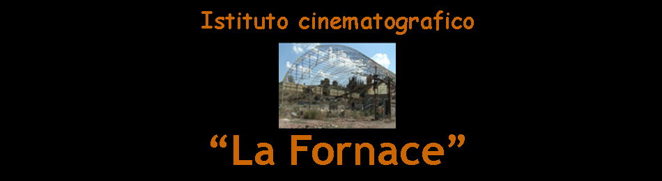 Istituto cinematografico "La Fornace"
